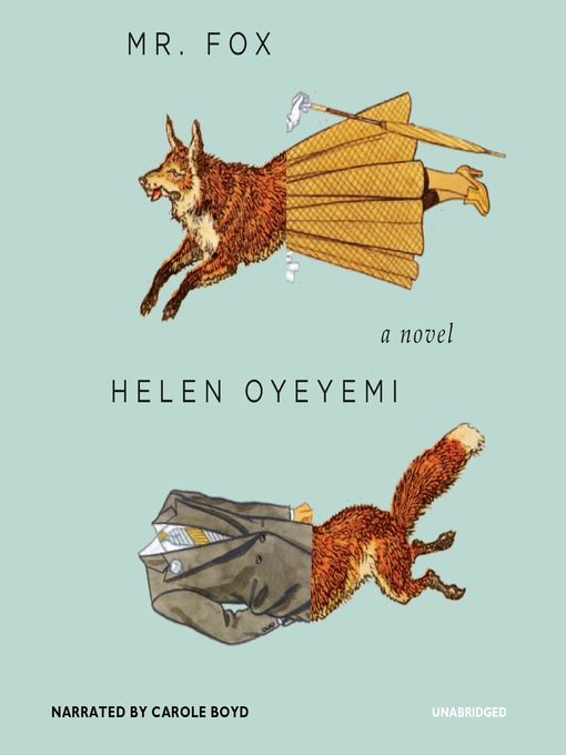 Title details for Mr. Fox by Helen Oyeyemi - Available